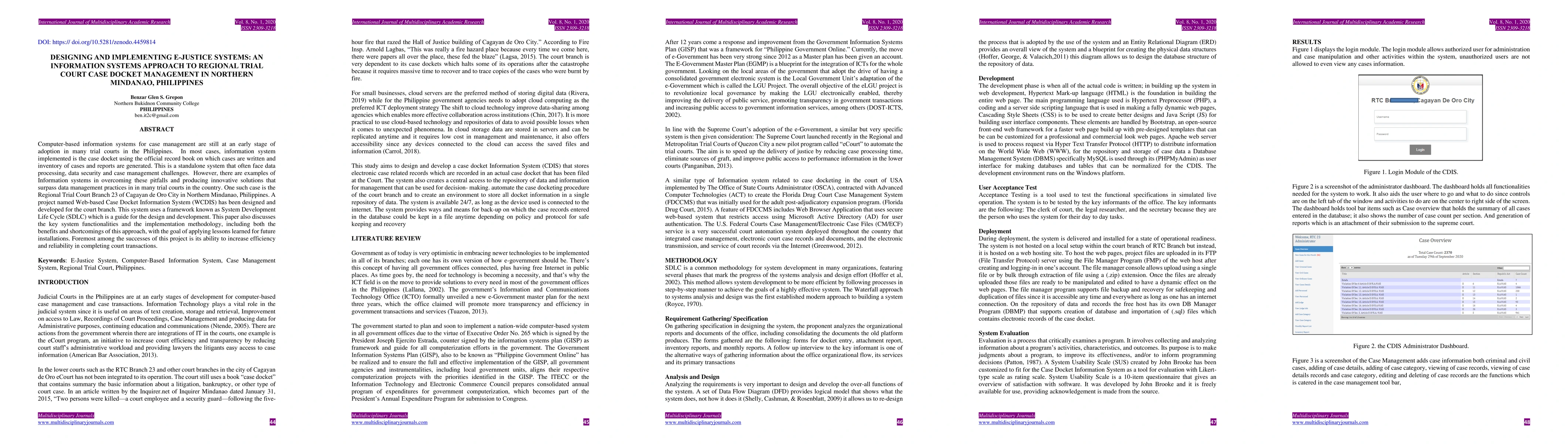 Thumbnail for Designing and Implementing e-justice Systems: An Information Systems
  Approach to Regional Trial Court Case Docket Management in Northern Mindanao,
  Philippines