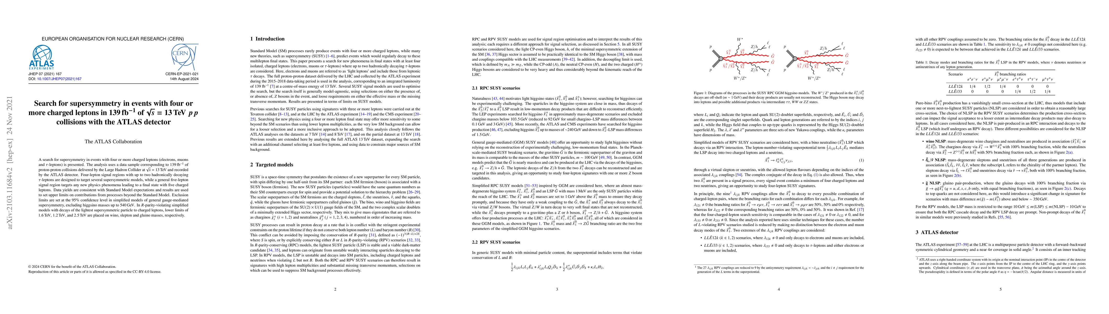 Thumbnail for Search for supersymmetry in events with four or more charged leptons in
  $139\,\mbox{fb\(^{-1}\)}$ of $\sqrt{s}=13$ TeV $pp$ collisions with the ATLAS
  detector
