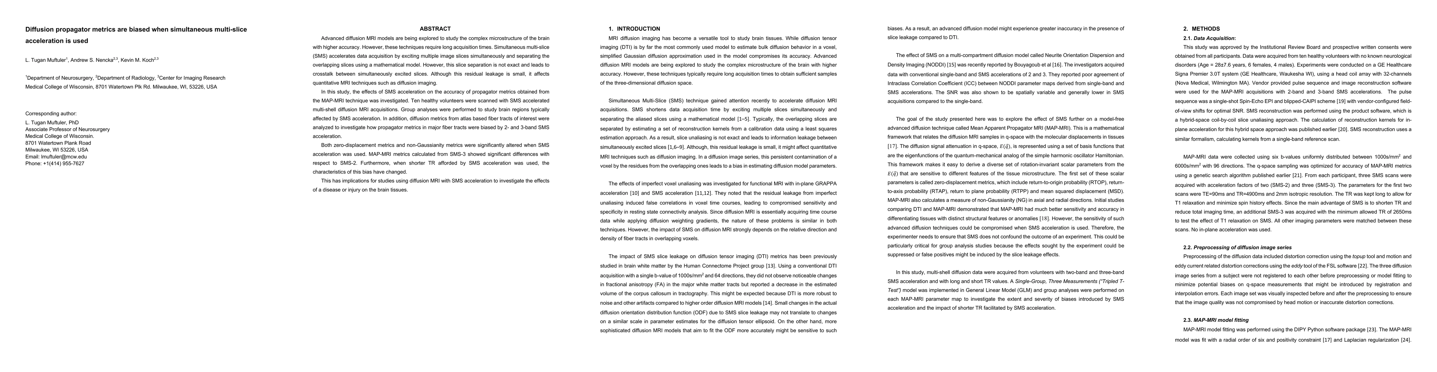 Thumbnail for Diffusion propagator metrics are biased when simultaneous multi-slice
  acceleration is used