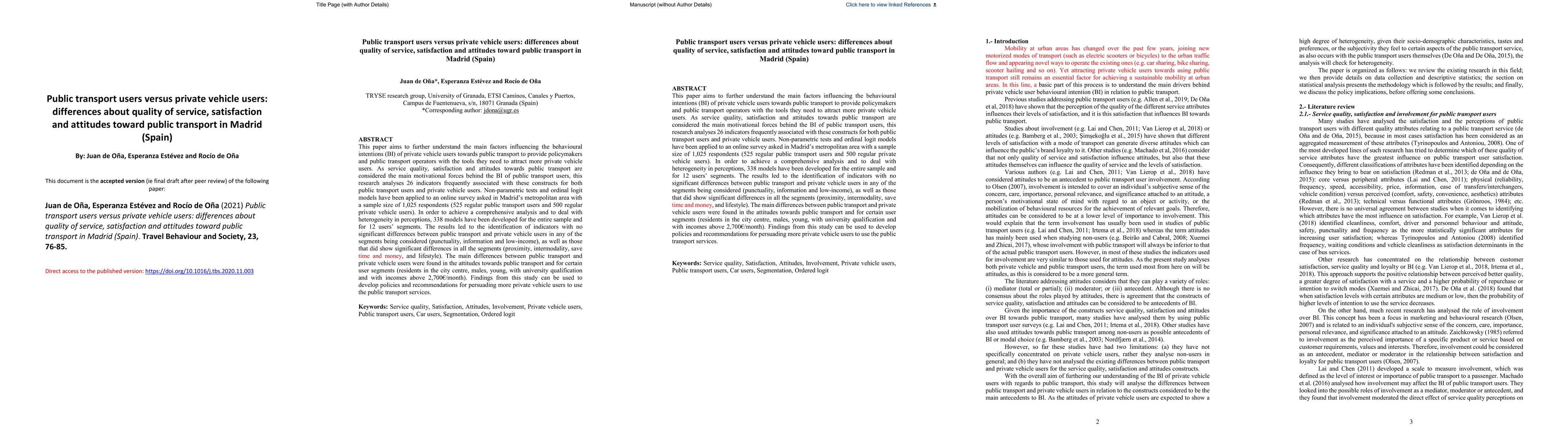 Thumbnail for Public transport users versus private vehicle users: differences about
  quality of service, satisfaction and attitudes toward public transport in
  Madrid (Spain)