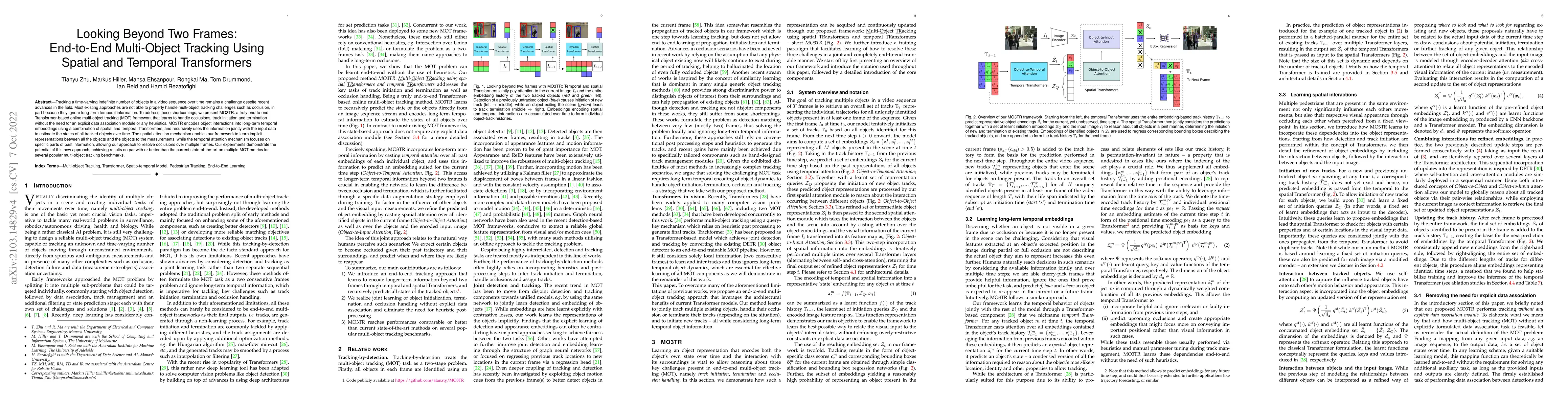 Thumbnail for Looking Beyond Two Frames: End-to-End Multi-Object Tracking Using
  Spatial and Temporal Transformers