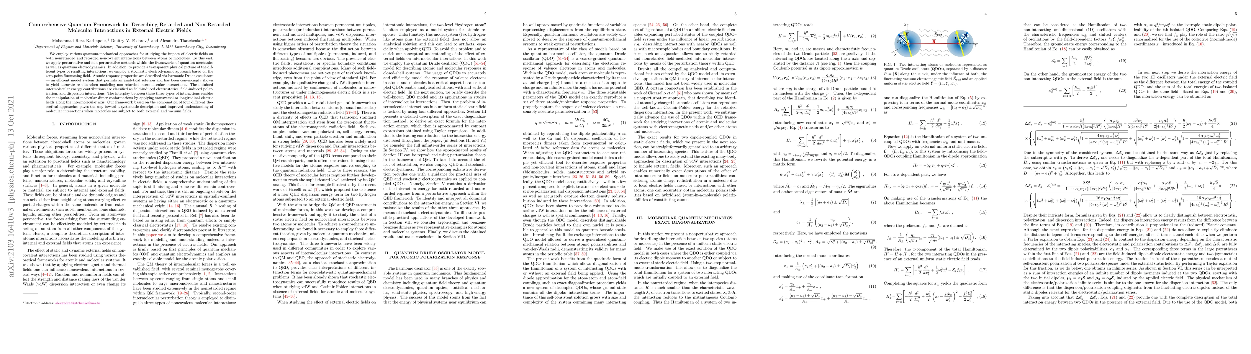 Thumbnail for Comprehensive Quantum Framework for Describing Retarded and Non-Retarded
  Molecular Interactions in External Electric Fields