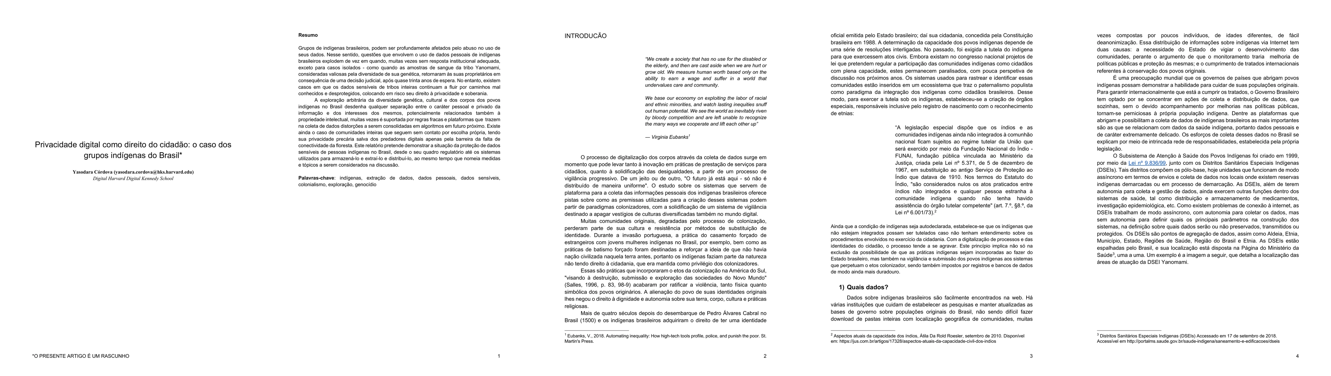 Thumbnail for Privacidade digital como direito do cidadao: o caso dos grupos indigenas
  do Brasil