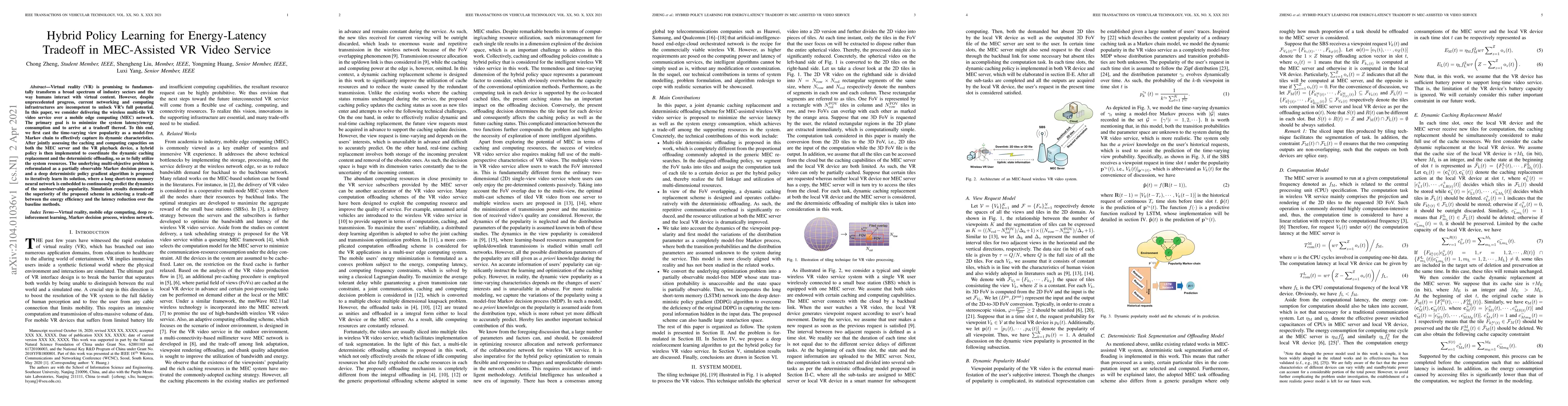 Thumbnail for Hybrid Policy Learning for Energy-Latency Tradeoff in MEC-Assisted VR
  Video Service