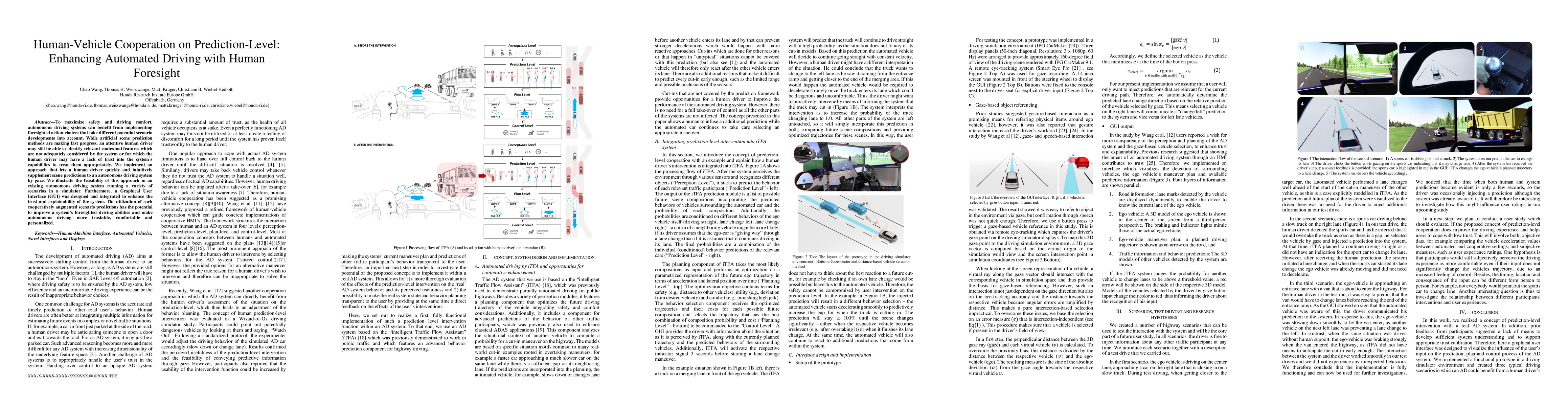 Thumbnail for Human-Vehicle Cooperation on Prediction-Level: Enhancing Automated
  Driving with Human Foresight