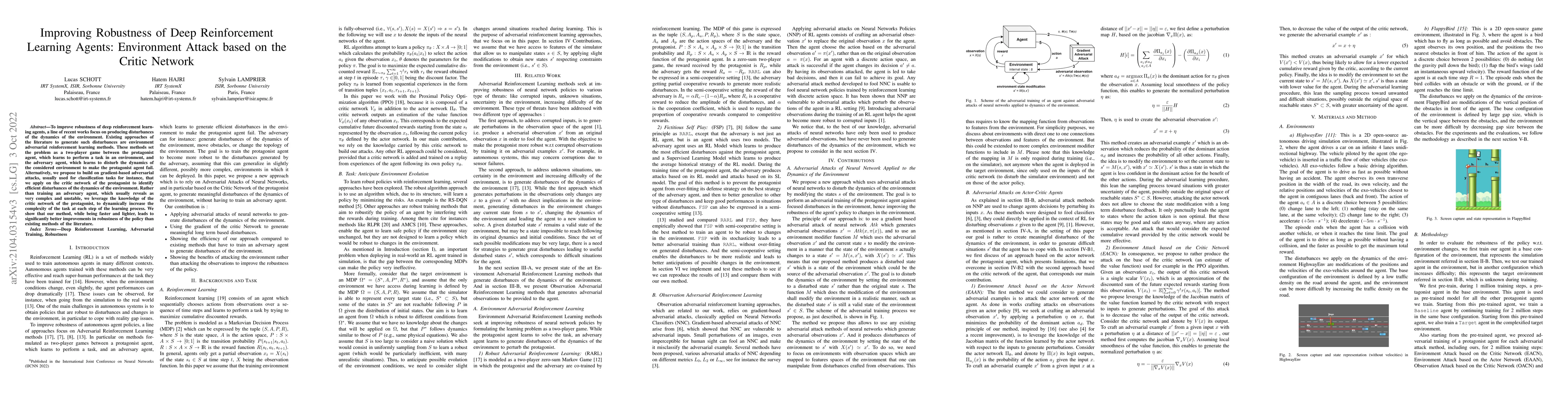 Thumbnail for Improving Robustness of Deep Reinforcement Learning Agents: Environment
  Attack based on the Critic Network