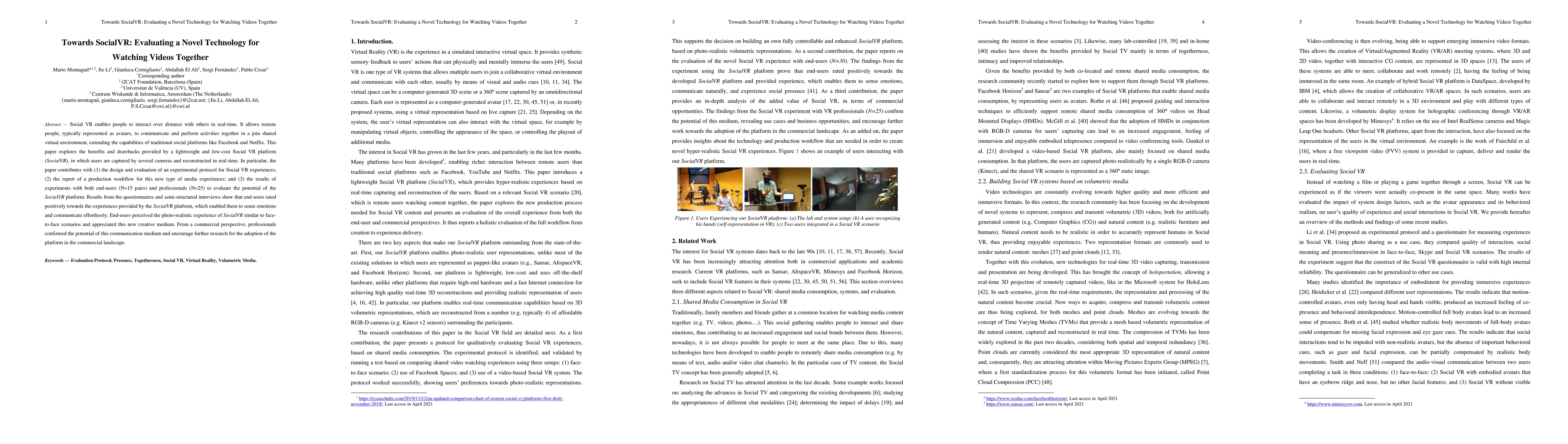 Thumbnail for Towards SocialVR: Evaluating a Novel Technology for Watching Videos
  Together