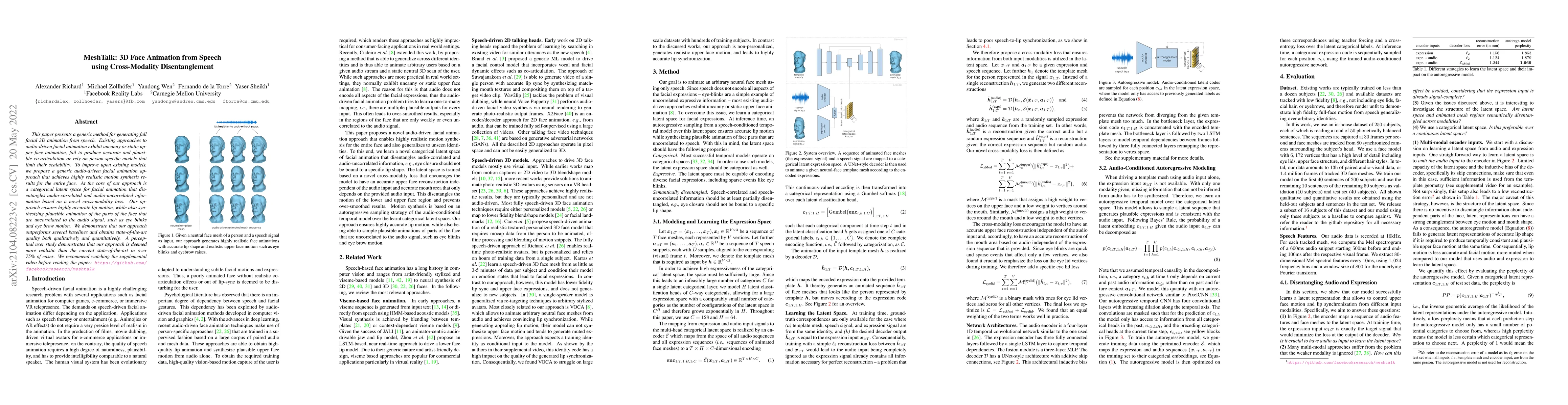 Thumbnail for MeshTalk: 3D Face Animation from Speech using Cross-Modality
  Disentanglement