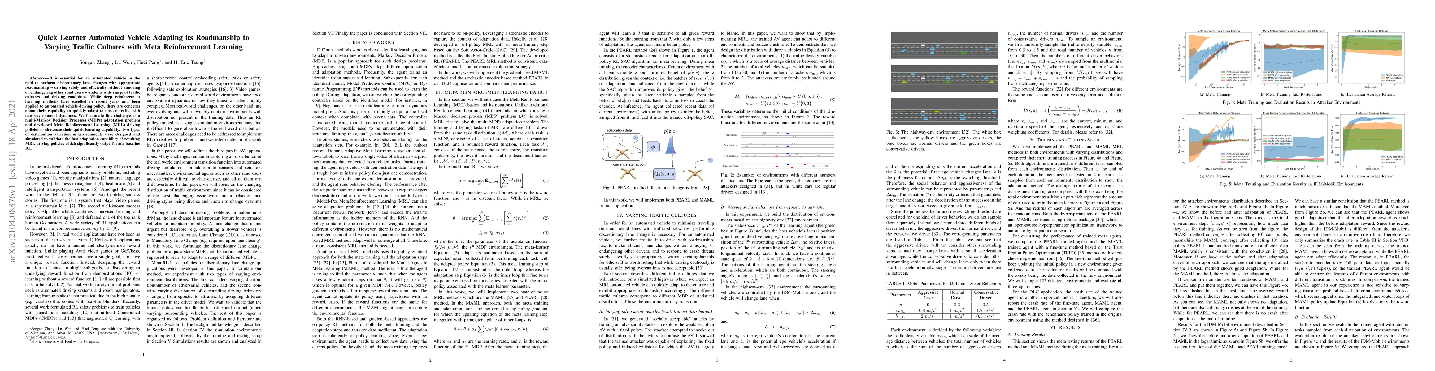 Thumbnail for Quick Learner Automated Vehicle Adapting its Roadmanship to Varying
  Traffic Cultures with Meta Reinforcement Learning