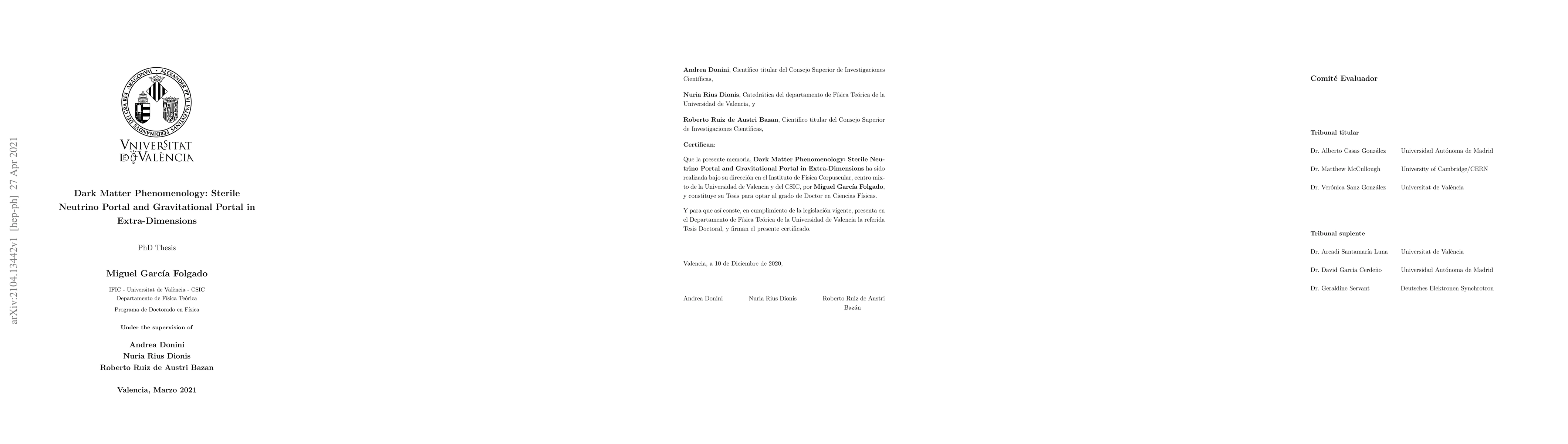Thumbnail for Dark Matter Phenomenology: Sterile Neutrino Portal and Gravitational
  Portal in Extra-Dimensions
