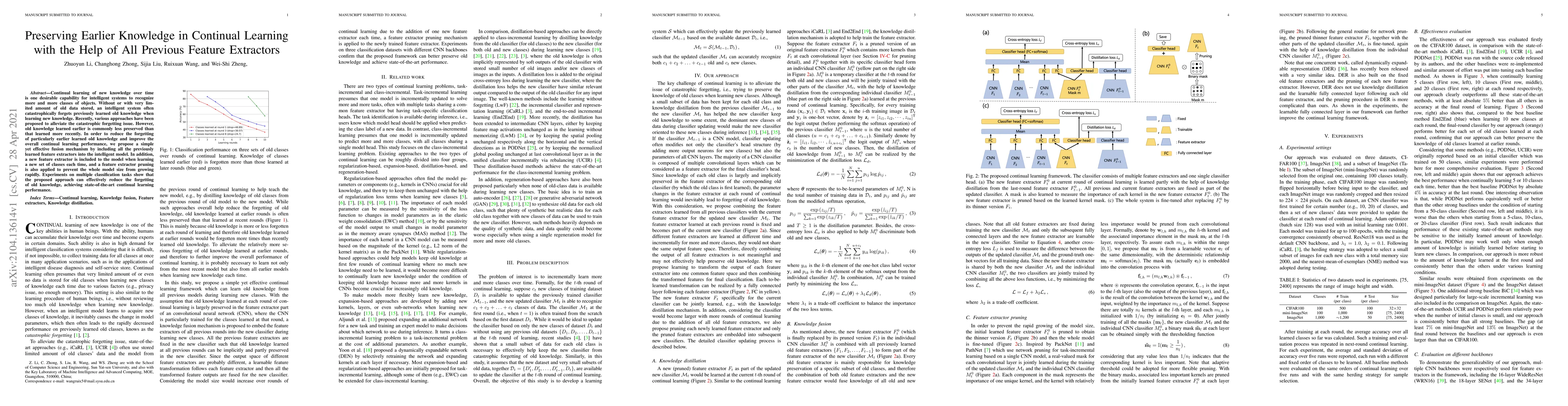 Thumbnail for Preserving Earlier Knowledge in Continual Learning with the Help of All
  Previous Feature Extractors