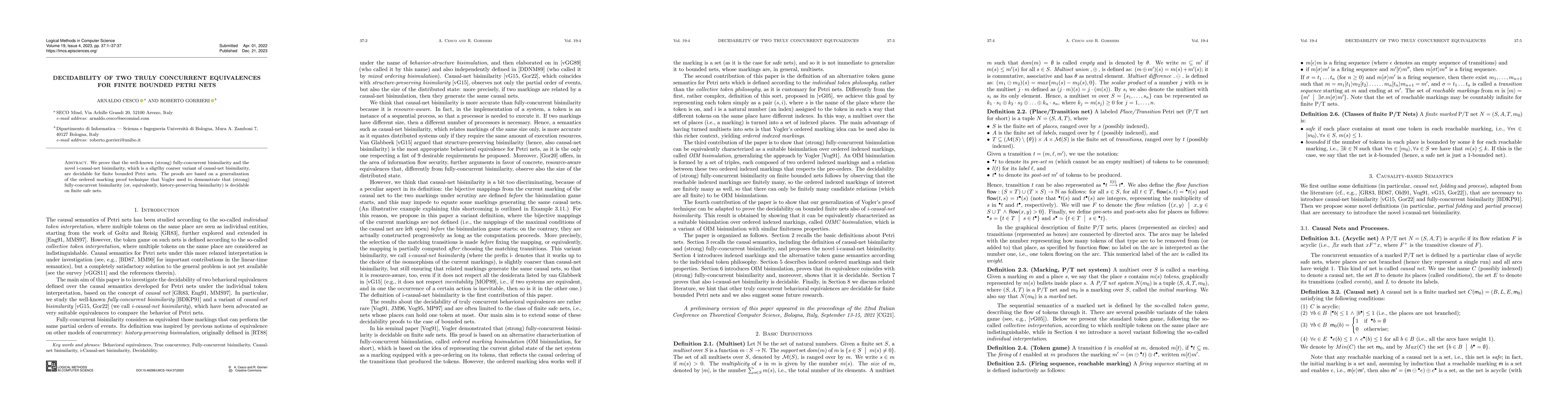 Thumbnail for Decidability of Two Truly Concurrent Equivalences for Finite Bounded
  Petri Nets