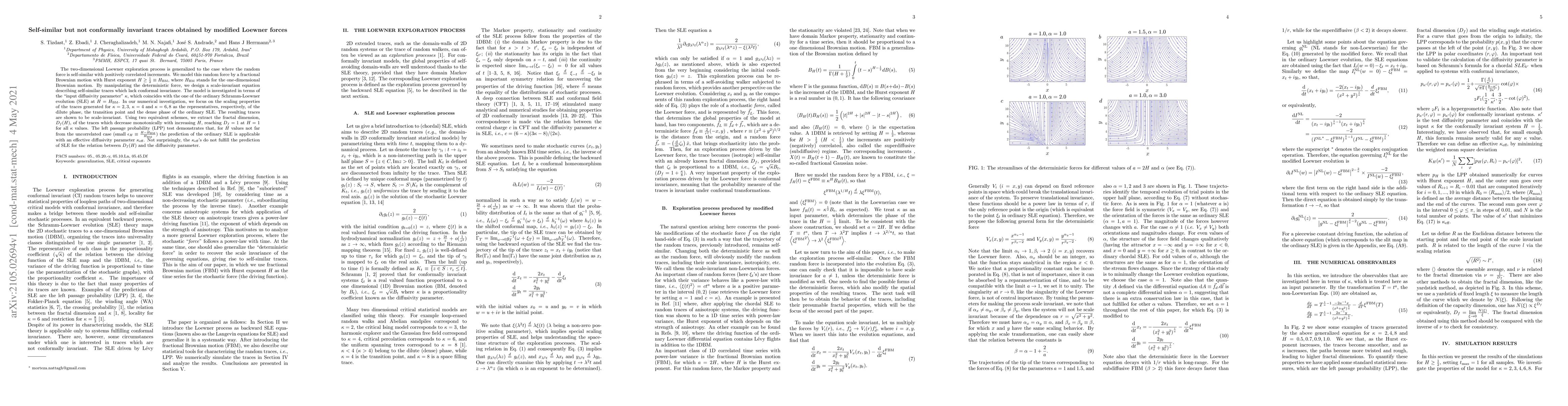 Thumbnail for Self-similar but not conformally invariant traces obtained by modified
  Loewner forces