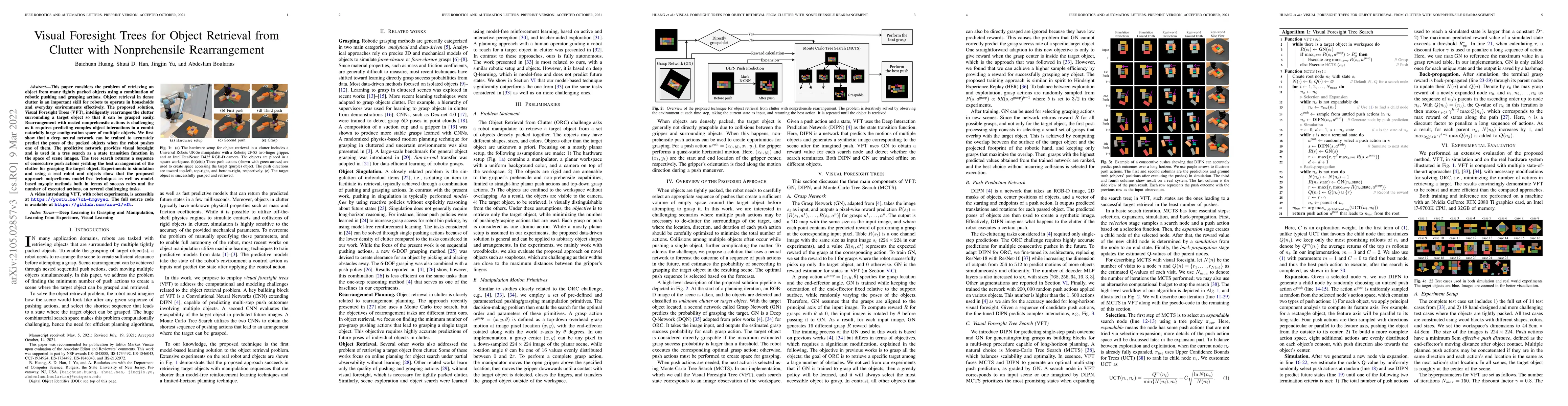 Thumbnail for Visual Foresight Trees for Object Retrieval from Clutter with
  Nonprehensile Rearrangement