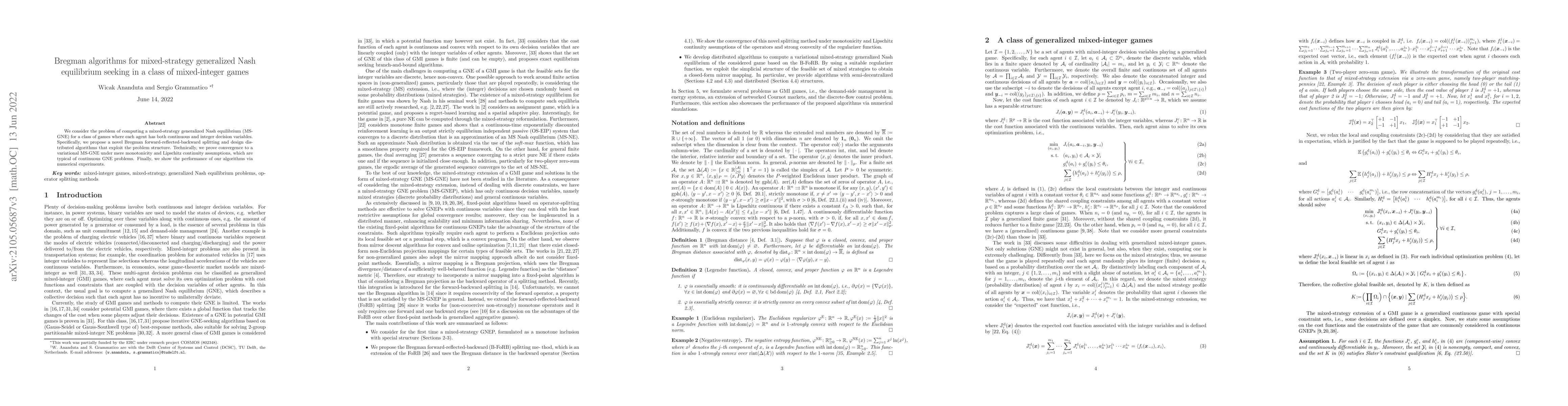 Thumbnail for Bregman algorithms for mixed-strategy generalized Nash equilibrium
  seeking in a class of mixed-integer games