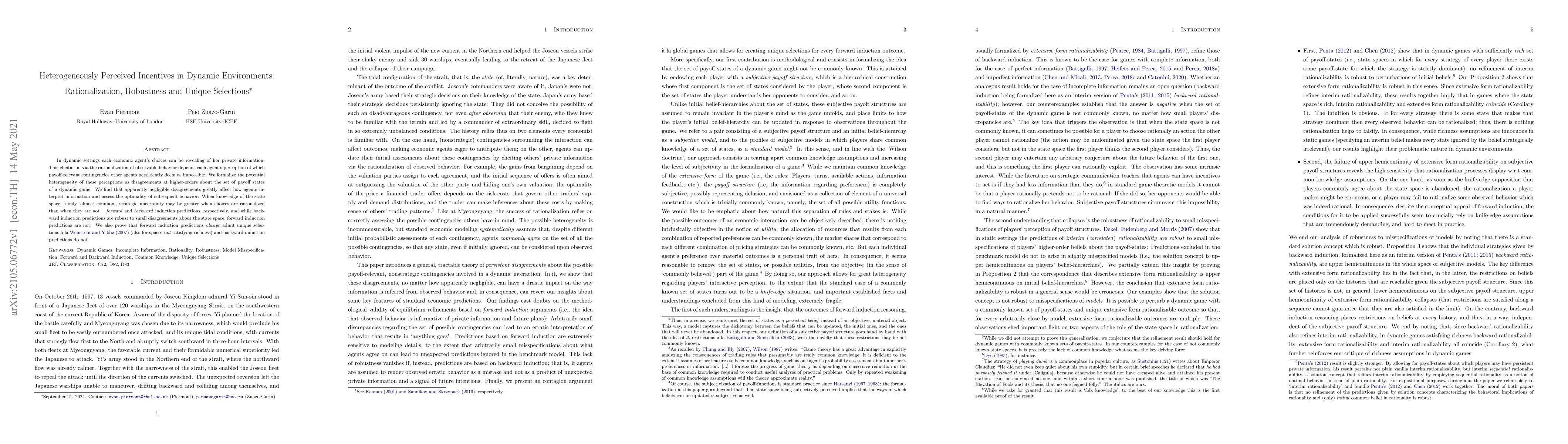 Thumbnail for Heterogeneously Perceived Incentives in Dynamic Environments:
  Rationalization, Robustness and Unique Selections