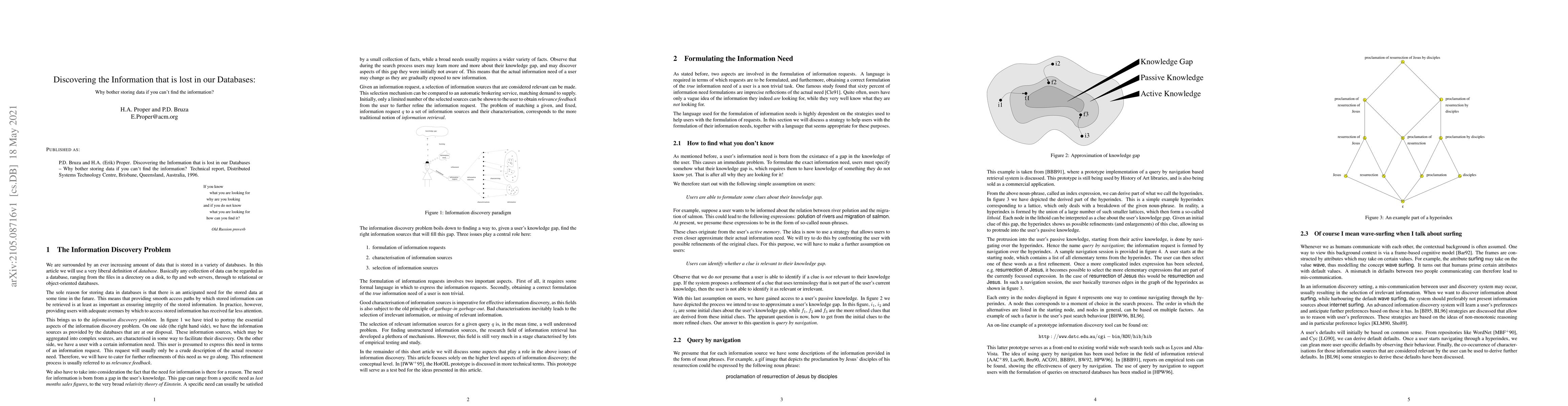 Thumbnail for Discovering the Information that is lost in our Databases -- Why bother
  storing data if you can't find the information?