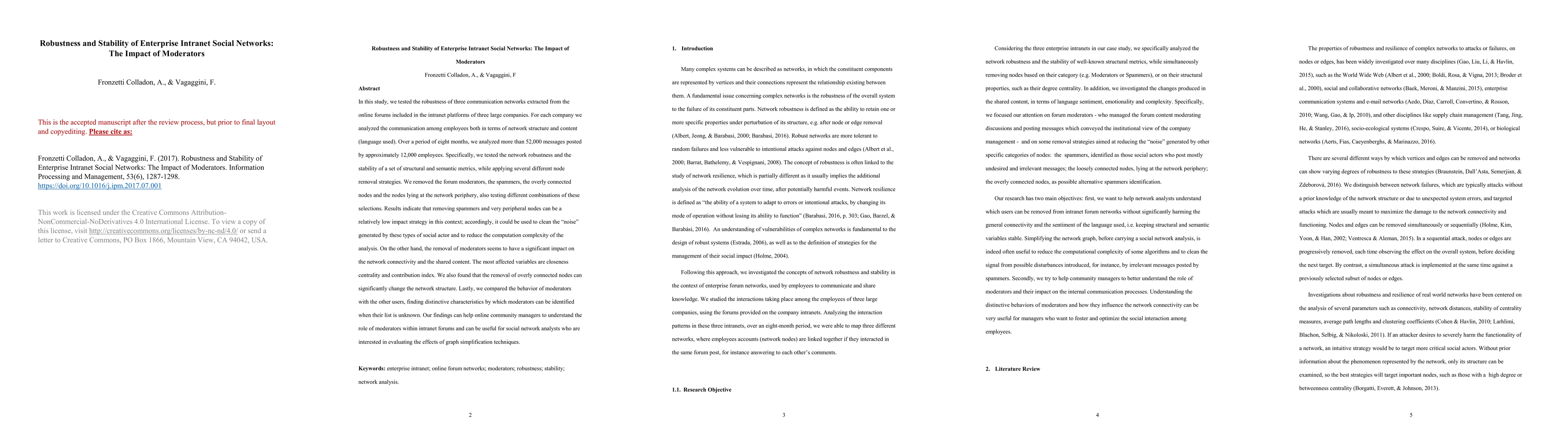 Thumbnail for Robustness and stability of enterprise intranet social networks: The
  impact of moderators