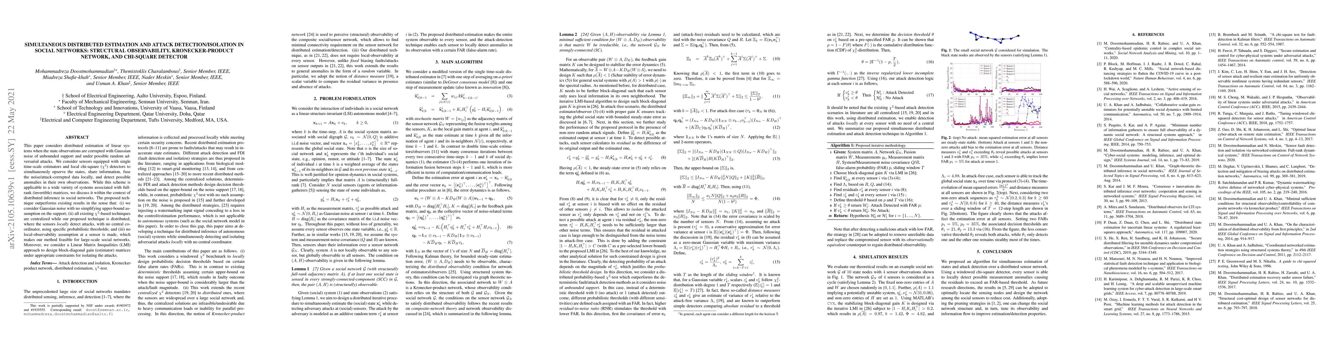 Thumbnail for Simultaneous Distributed Estimation and Attack Detection/Isolation in
  Social Networks: Structural Observability, Kronecker-Product Network, and
  Chi-Square Detector