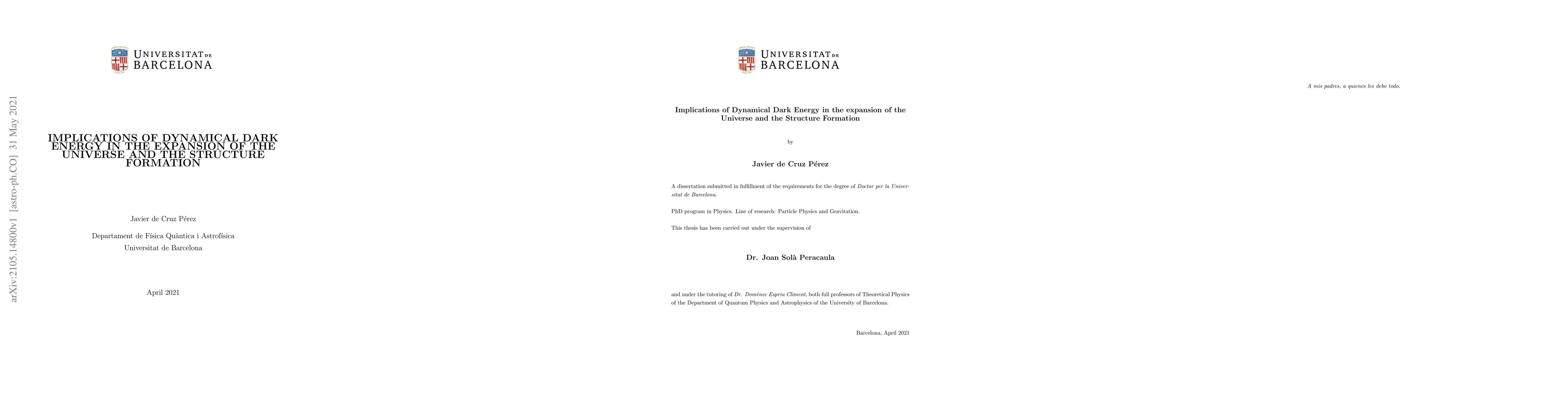 Thumbnail for Implications of Dynamical Dark Energy in the expansion of the Universe
  and the Structure Formation