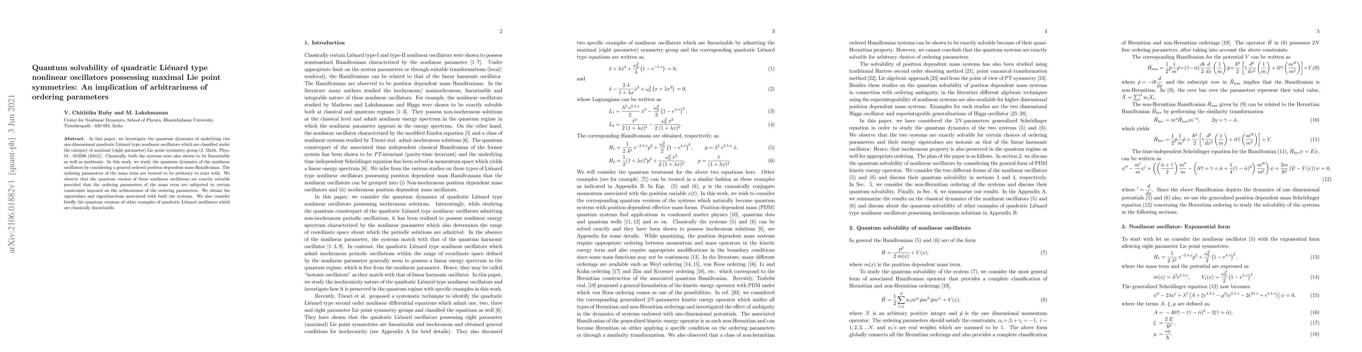 Thumbnail for Quantum solvability of quadratic Li'enard type nonlinear oscillators
  possessing maximal Lie point symmetries: An implication of arbitrariness of
  ordering parameters
