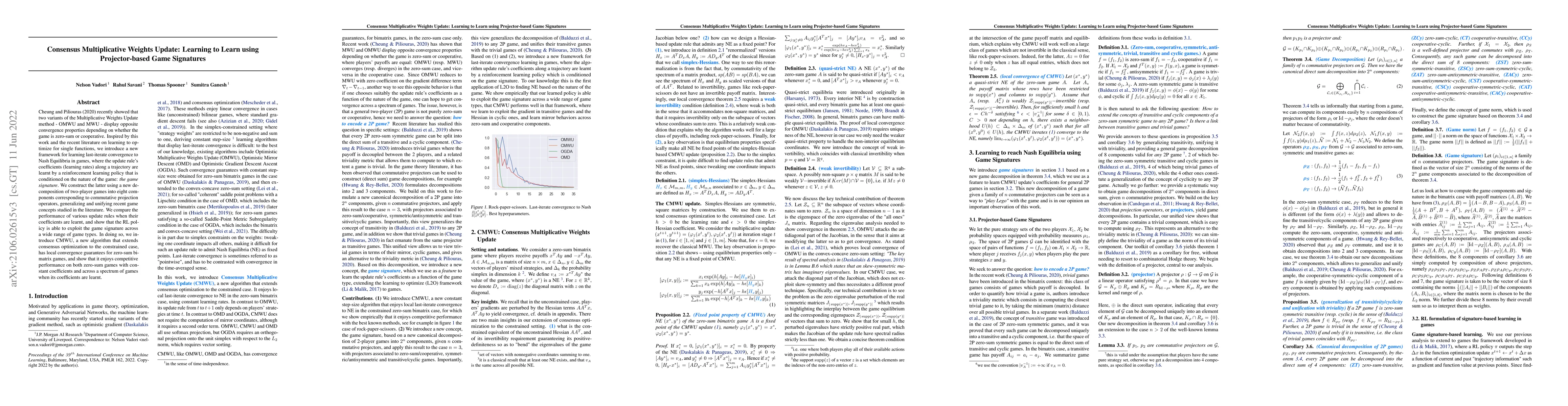 Thumbnail for Consensus Multiplicative Weights Update: Learning to Learn using
  Projector-based Game Signatures