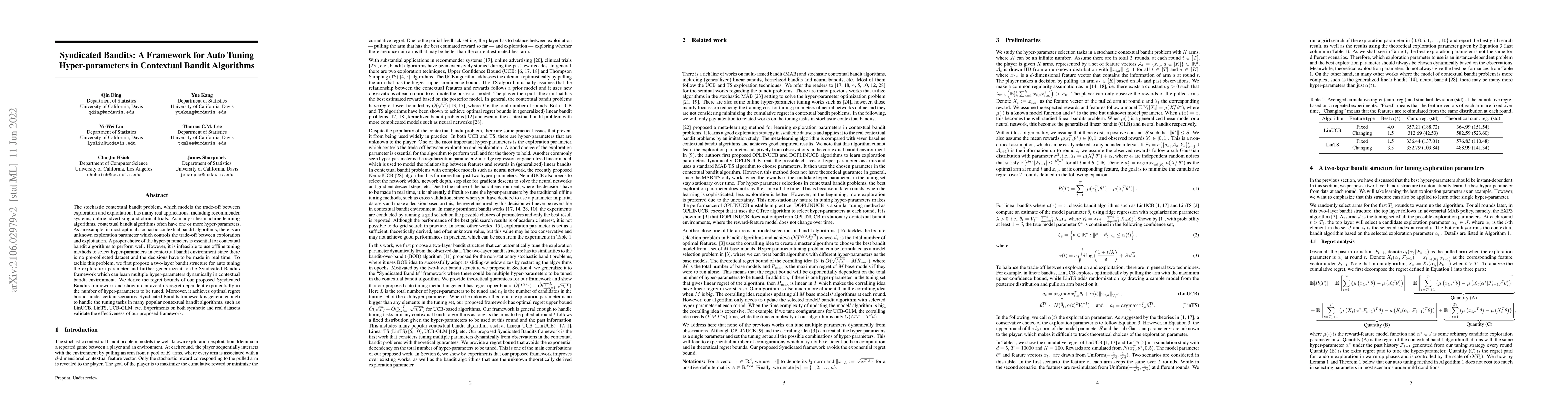 Thumbnail for Syndicated Bandits: A Framework for Auto Tuning Hyper-parameters in
  Contextual Bandit Algorithms
