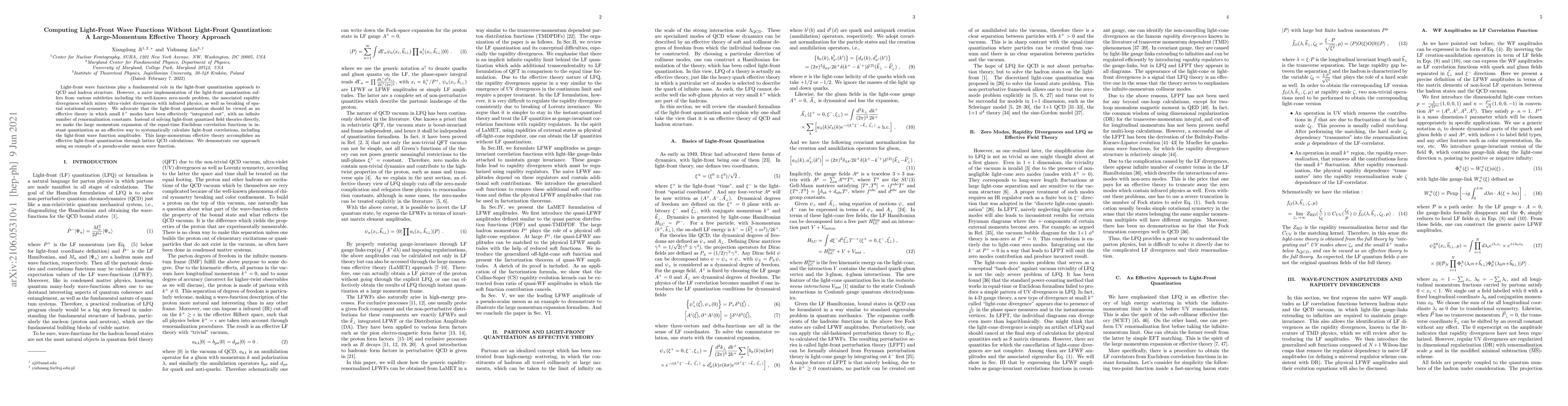 Thumbnail for Computing Light-Front Wave Functions Without Light-Front Quantization: A
  Large-Momentum Effective Theory Approach