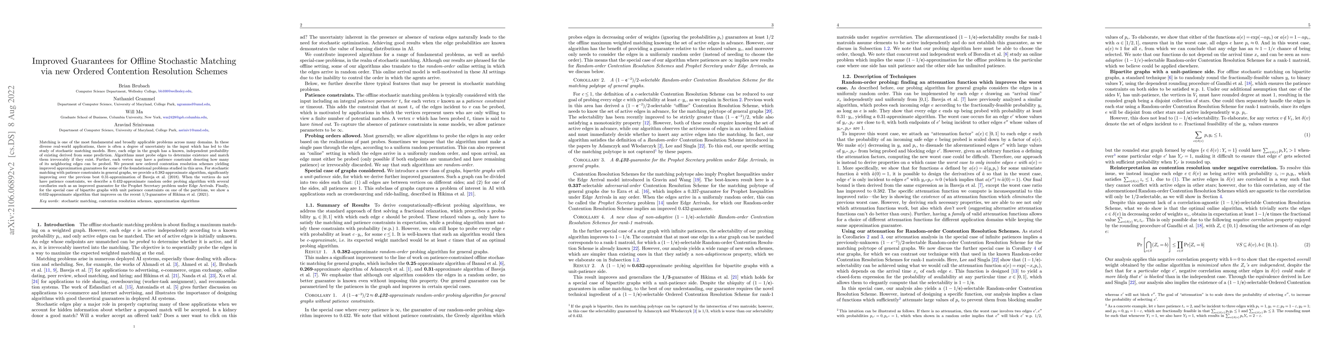Thumbnail for Improved Guarantees for Offline Stochastic Matching via new Ordered
  Contention Resolution Schemes