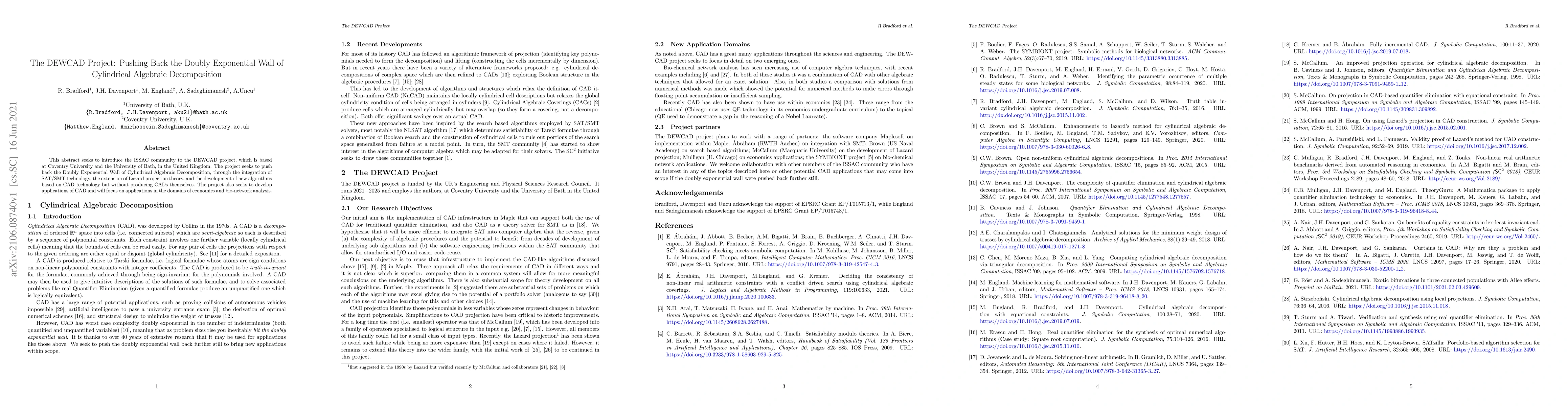 Thumbnail for The DEWCAD Project: Pushing Back the Doubly Exponential Wall of
  Cylindrical Algebraic Decomposition