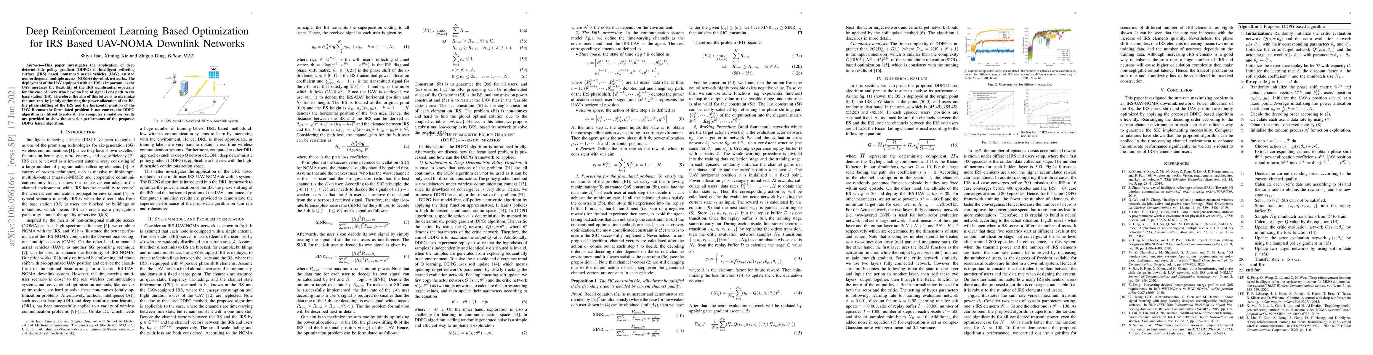 Thumbnail for Deep Reinforcement Learning Based Optimization for IRS Based UAV-NOMA
  Downlink Networks
