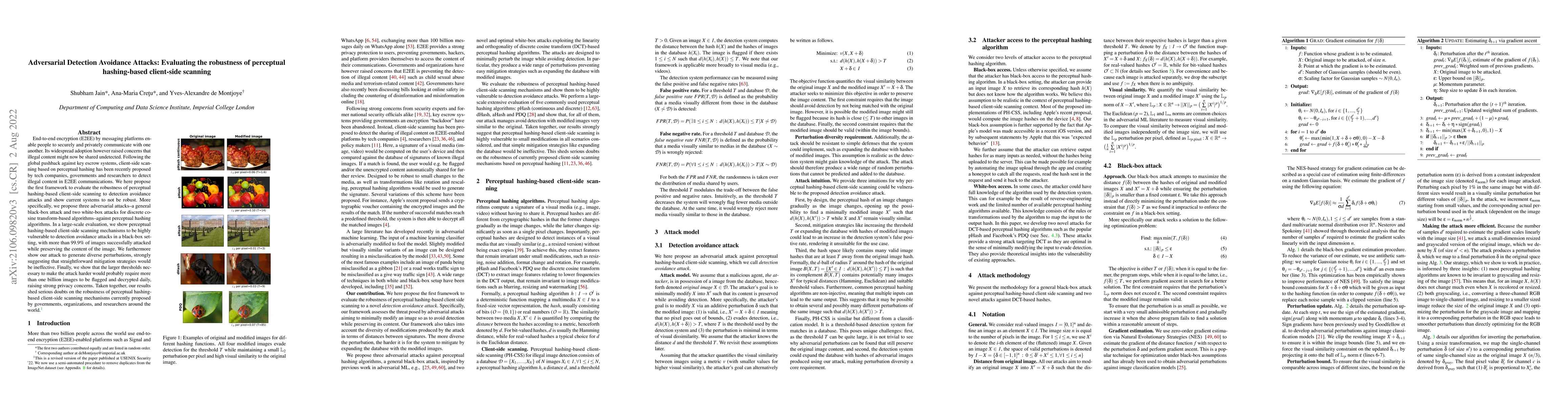 Thumbnail for Adversarial Detection Avoidance Attacks: Evaluating the robustness of
  perceptual hashing-based client-side scanning