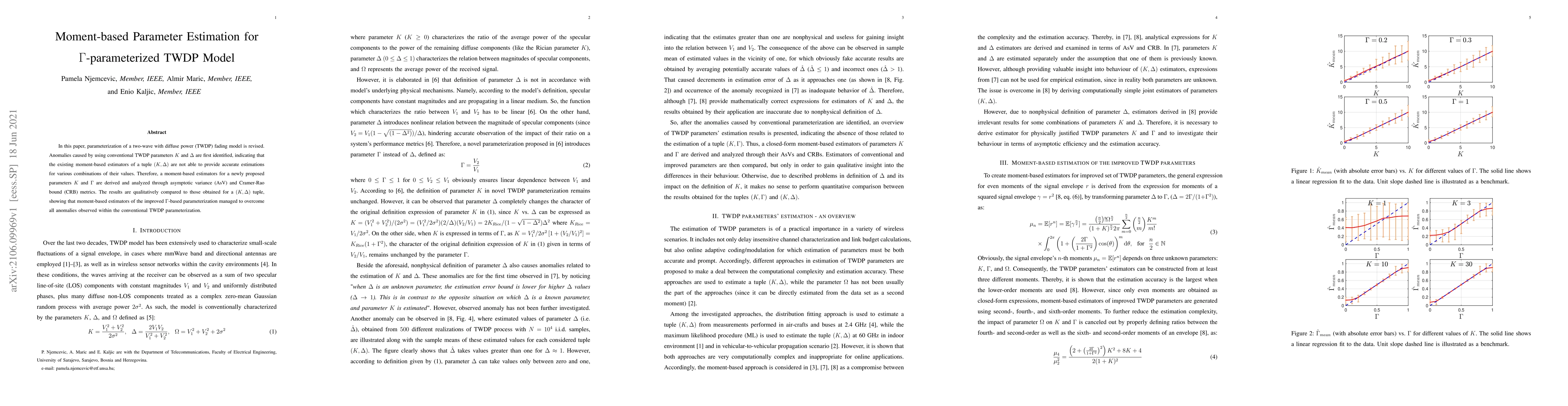 Thumbnail for Moment-based Parameter Estimation for ${\Gamma}$-parameterized TWDP
  Model