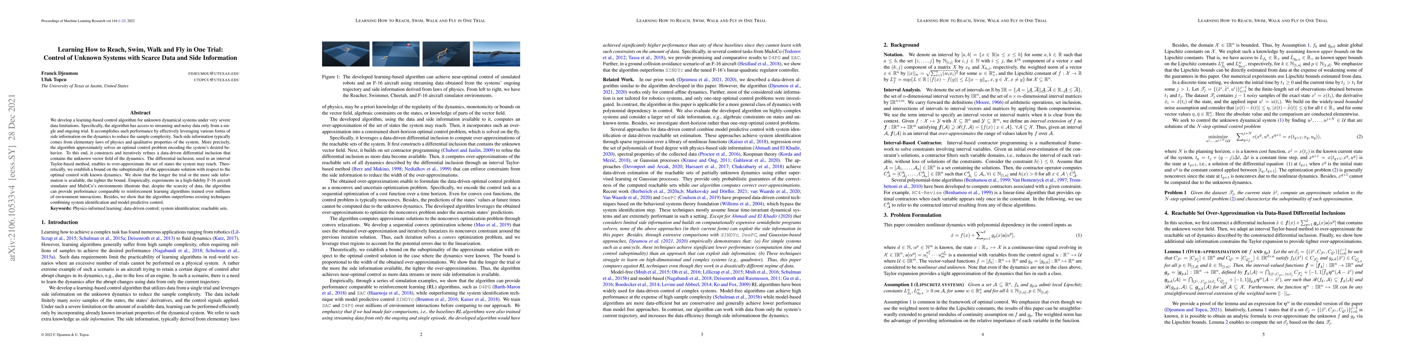 Thumbnail for Learning to Reach, Swim, Walk and Fly in One Trial: Data-Driven Control
  with Scarce Data and Side Information