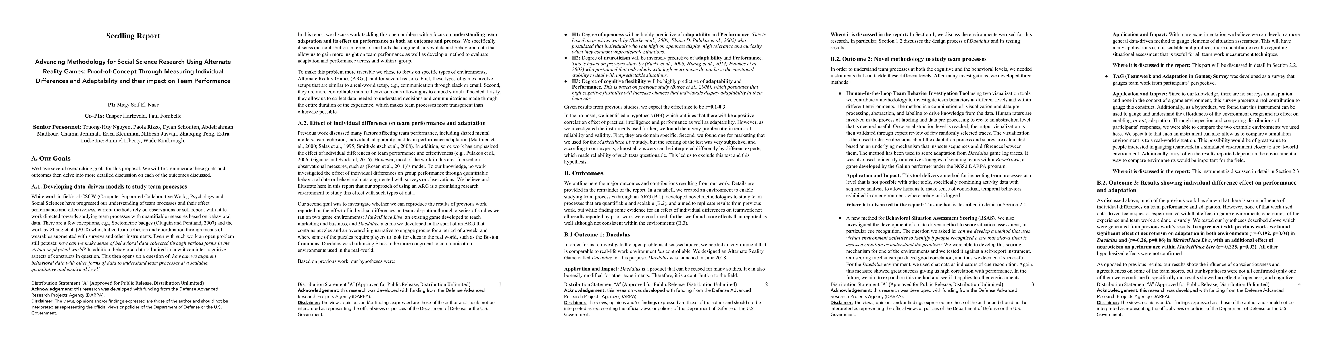 Thumbnail for Advancing Methodology for Social Science Research Using Alternate
  Reality Games: Proof-of-Concept Through Measuring Individual Differences and
  Adaptability and their impact on Team Performance