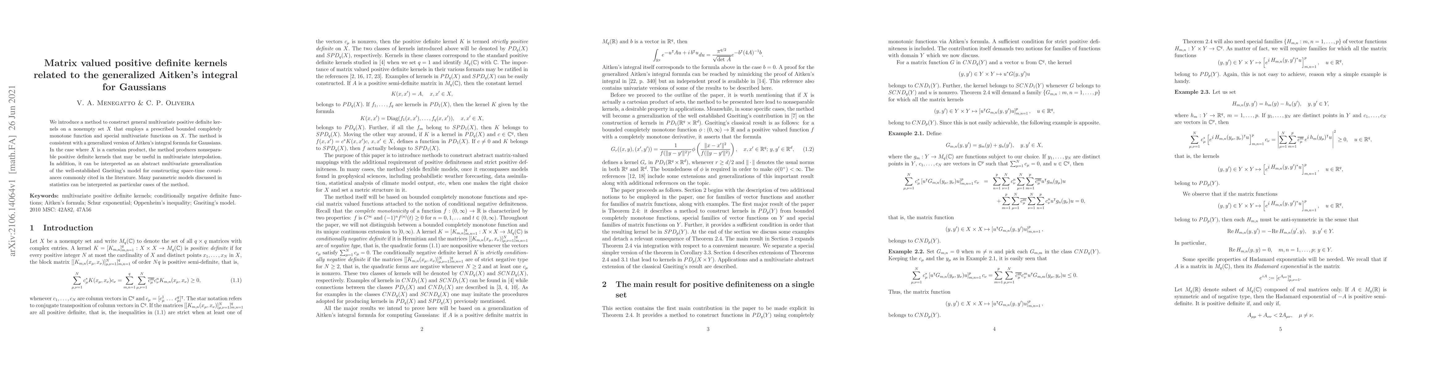 Thumbnail for Matrix valued positive definite kernels related to the generalized
  Aitken's integral for Gaussians