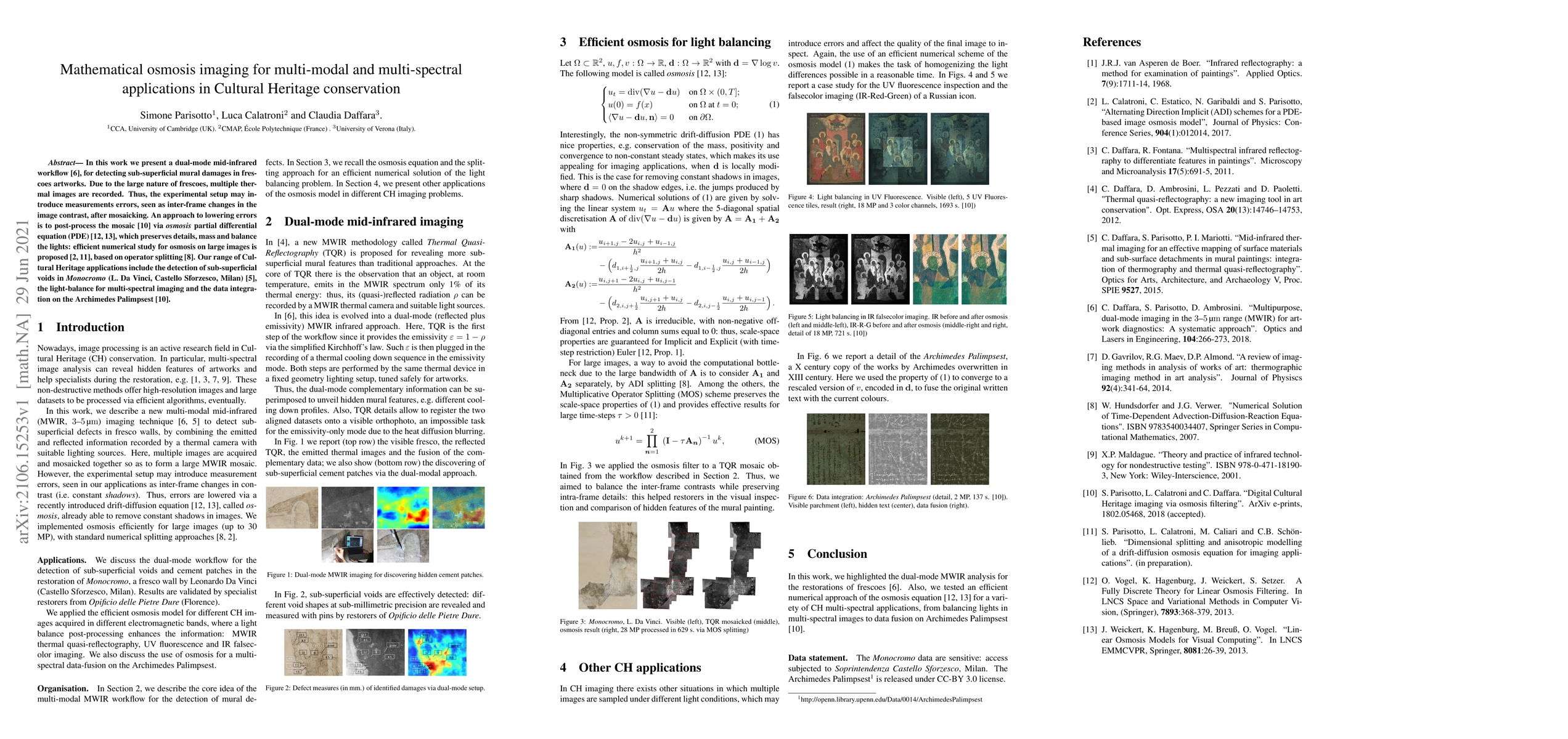 Thumbnail for Mathematical osmosis imaging for multi-modal and multi-spectral
  applications in Cultural Heritage conservation