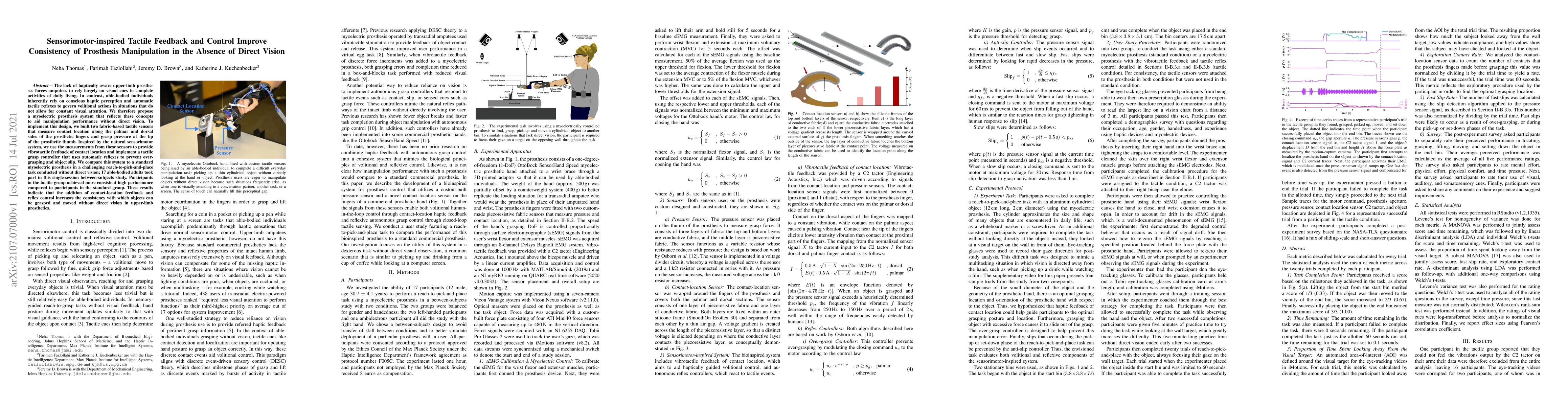 Thumbnail for Sensorimotor-inspired Tactile Feedback and Control Improve Consistency
  of Prosthesis Manipulation in the Absence of Direct Vision