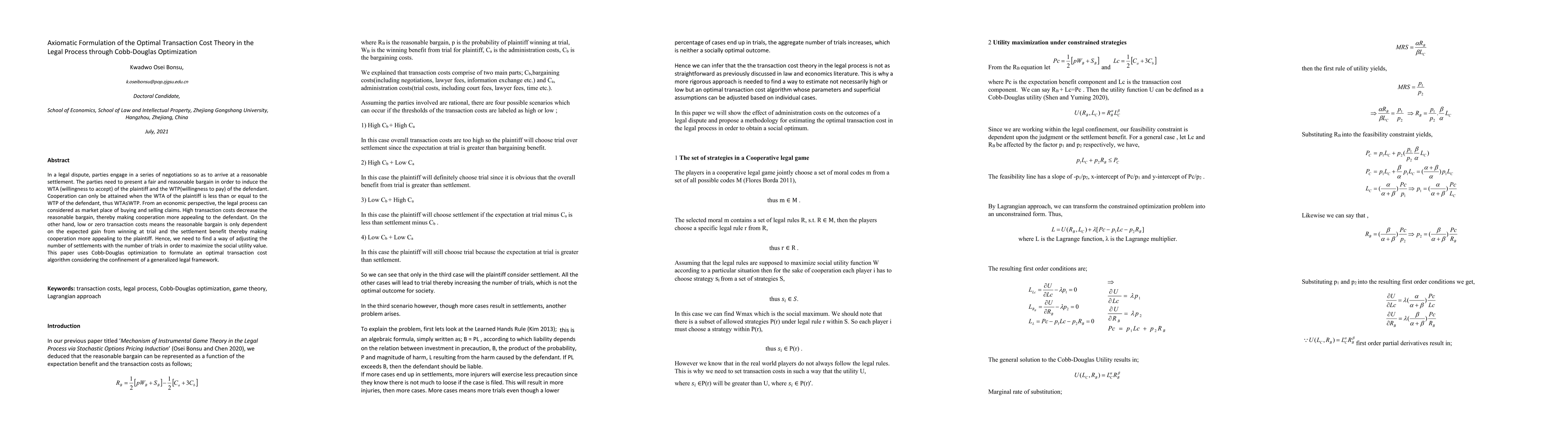Thumbnail for Axiomatic Formulation of the Optimal Transaction Cost Theory in the
  Legal Process through Cobb-Douglas Optimization