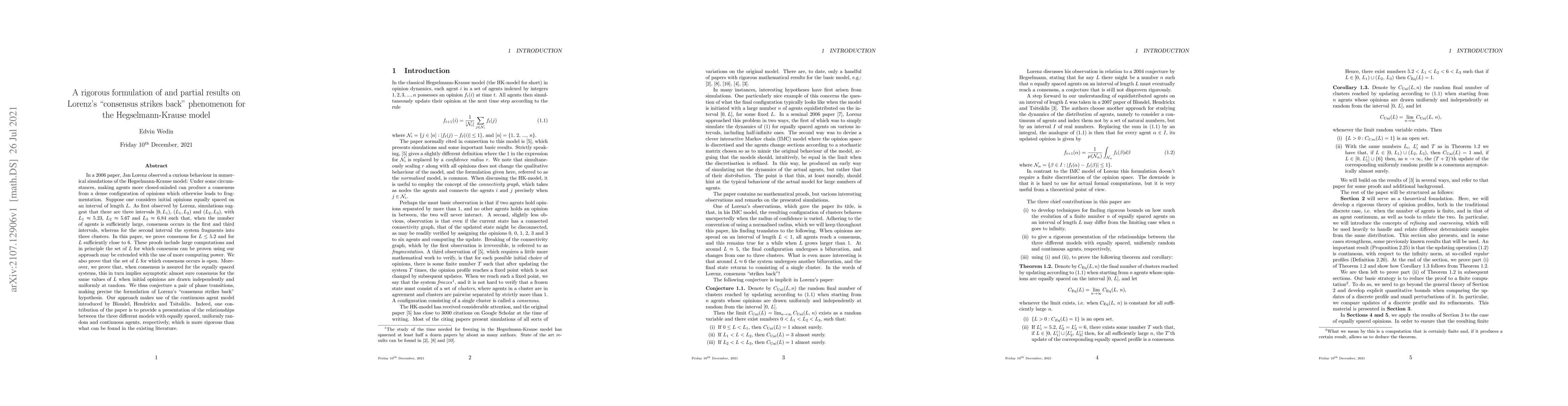 Thumbnail for A rigorous formulation of and partial results on Lorenz's "consensus
  strikes back" phenomenon for the Hegselmann-Krause model