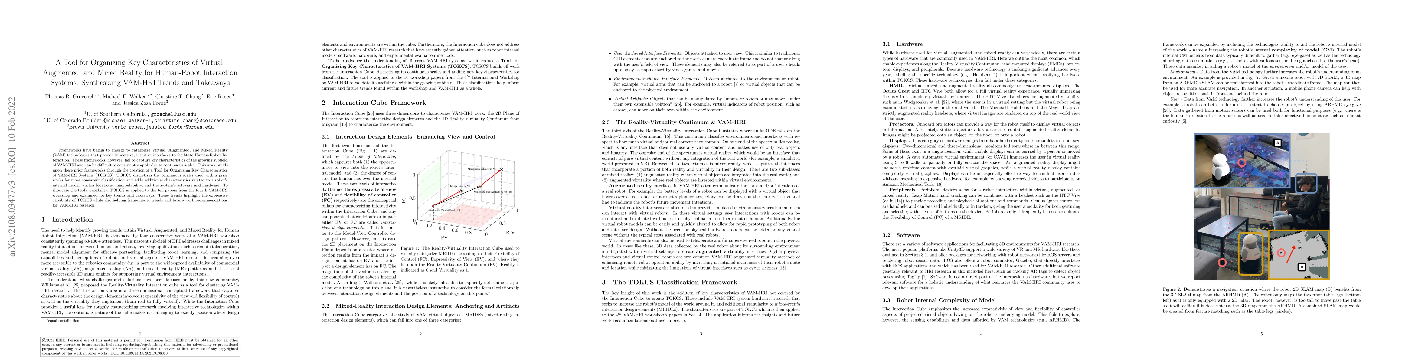 Thumbnail for A Tool for Organizing Key Characteristics of Virtual, Augmented, and
  Mixed Reality for Human-Robot Interaction Systems: Synthesizing VAM-HRI
  Trends and Takeaways