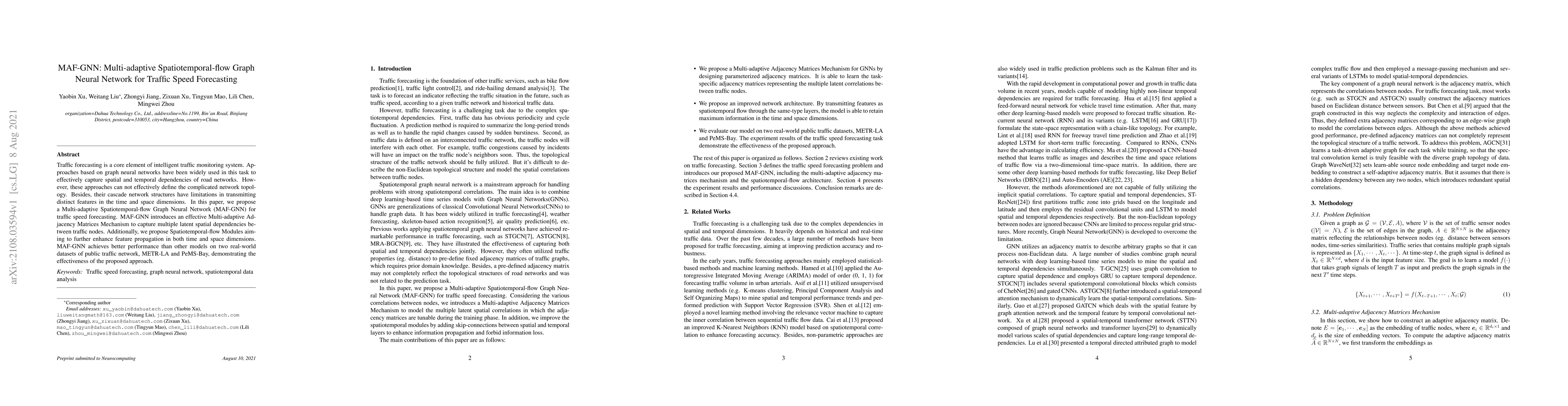 Thumbnail for MAF-GNN: Multi-adaptive Spatiotemporal-flow Graph Neural Network for
  Traffic Speed Forecasting