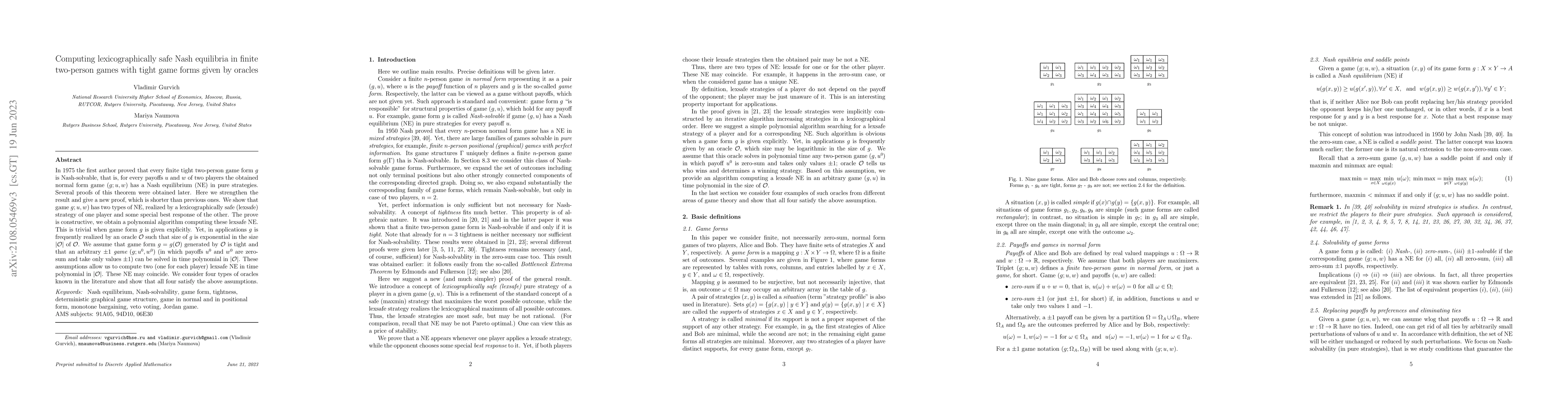 Thumbnail for Polynomial algorithms computing two lexicographically safe Nash
  equilibria in finite two-person games with tight game forms given by oracles