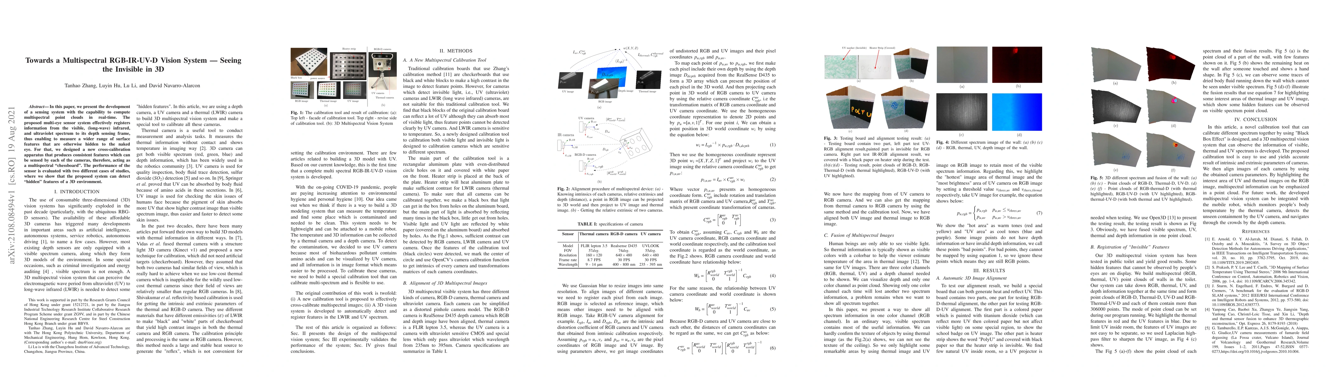 Thumbnail for Towards a Multispectral RGB-IR-UV-D Vision System -- Seeing the
  Invisible in 3D