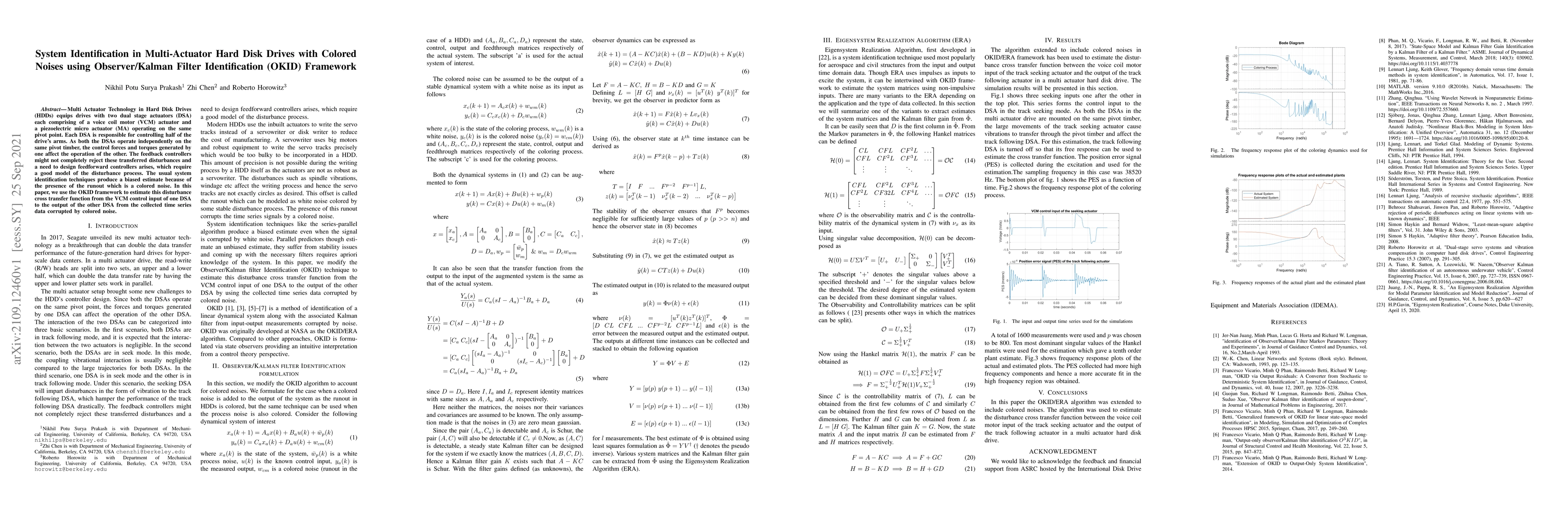 Thumbnail for System Identification in Multi-Actuator Hard Disk Drives with Colored
  Noises using Observer/Kalman Filter Identification (OKID) Framework