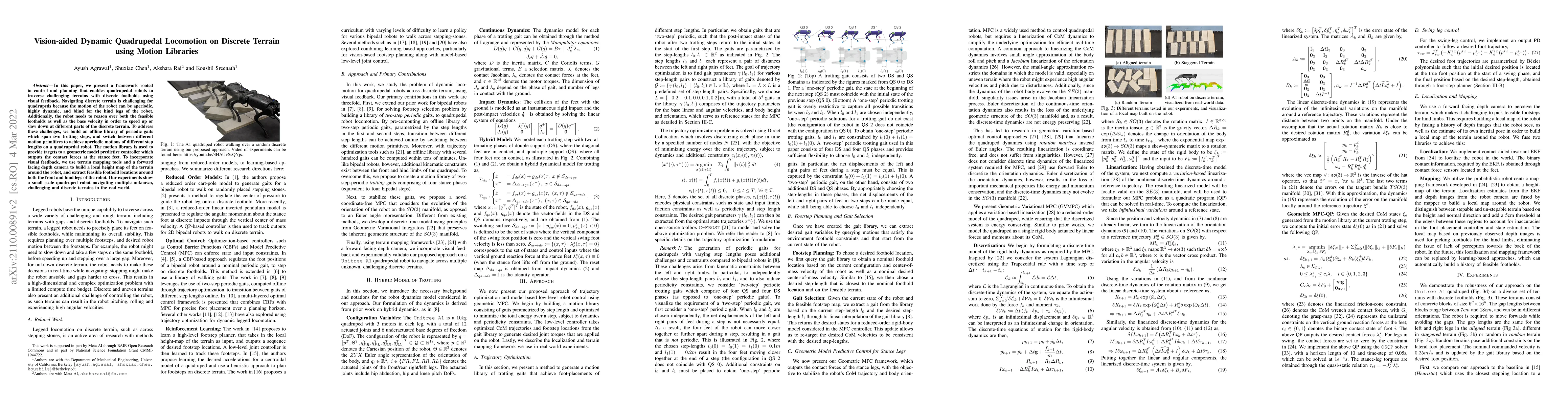 Thumbnail for Vision-aided Dynamic Quadrupedal Locomotion on Discrete Terrain using
  Motion Libraries