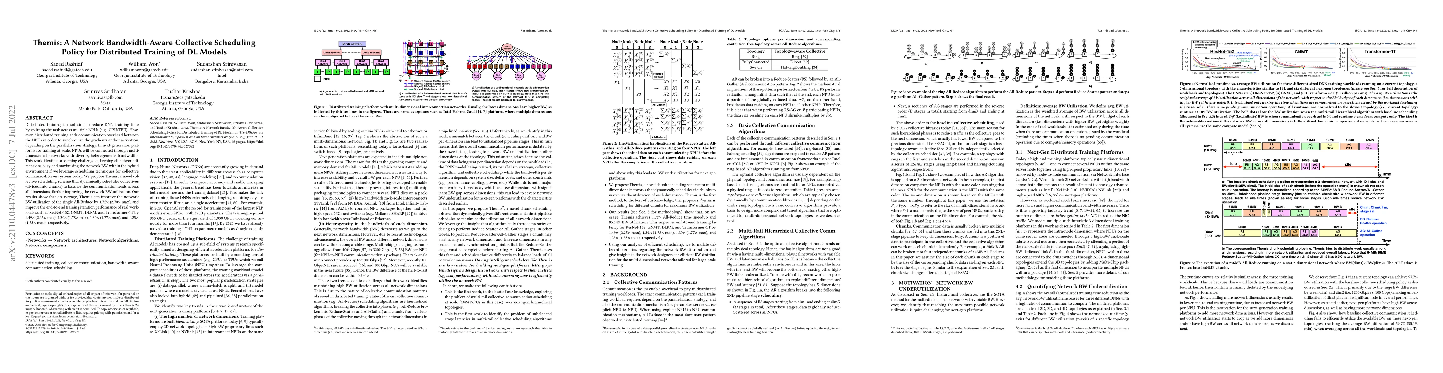 Thumbnail for Themis: A Network Bandwidth-Aware Collective Scheduling Policy for
  Distributed Training of DL Models