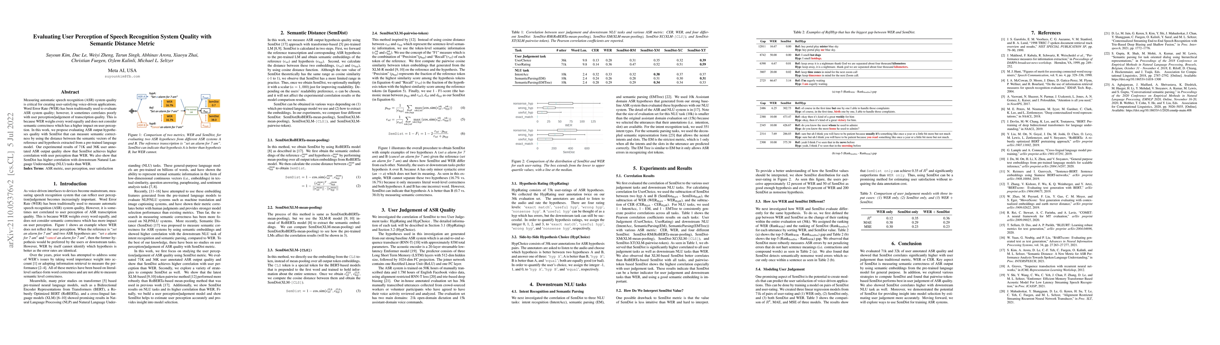 Thumbnail for Evaluating User Perception of Speech Recognition System Quality with
  Semantic Distance Metric