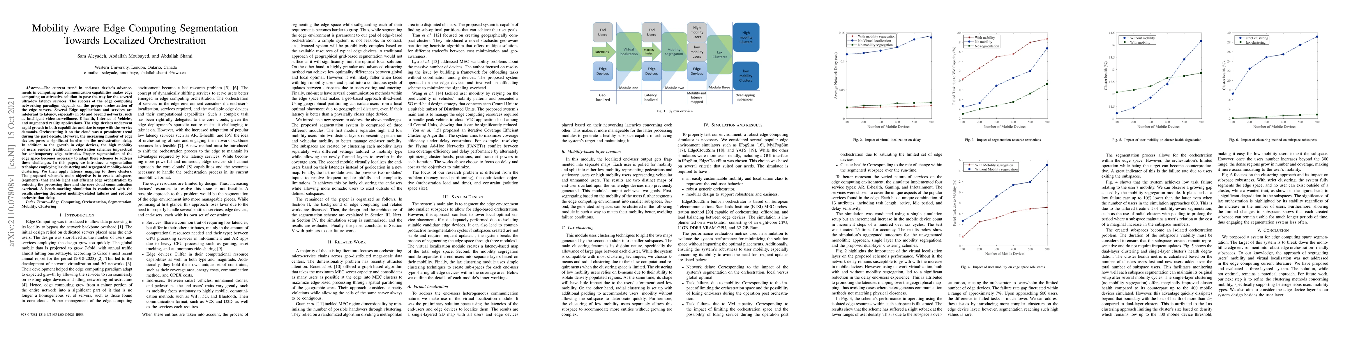 Thumbnail for Mobility Aware Edge Computing Segmentation Towards Localized
  Orchestration