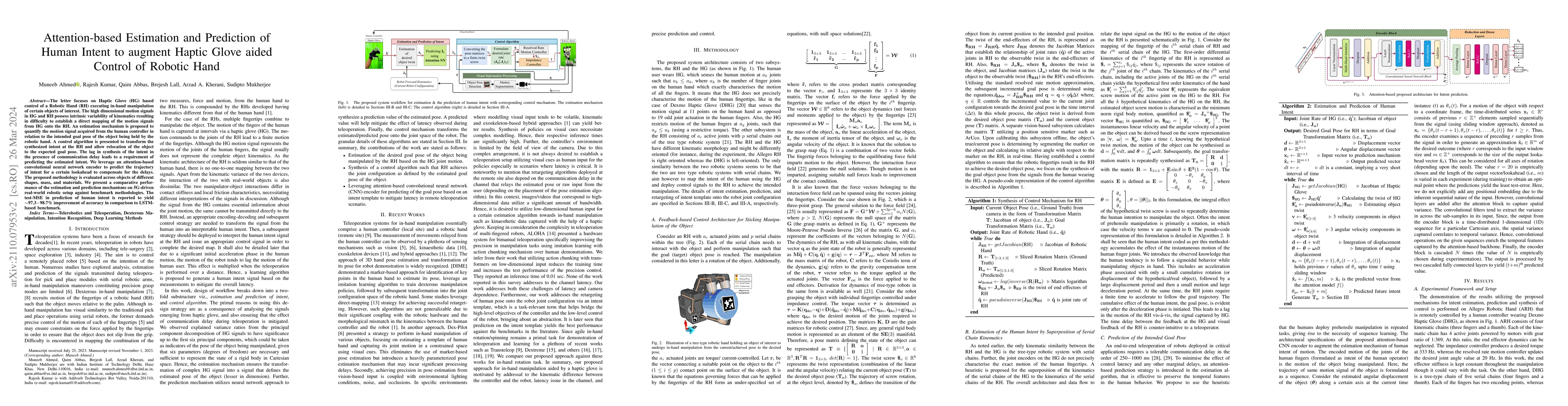 Thumbnail for Attention-based Estimation and Prediction of Human Intent to augment
  Haptic Glove aided Control of Robotic Hand